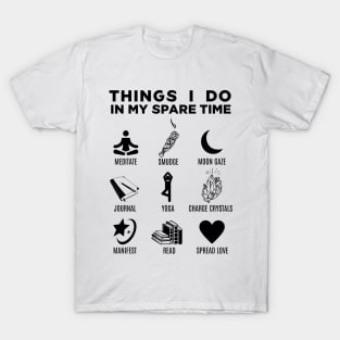 Spiritual Thing I Do In My Spare Time T-Shirt